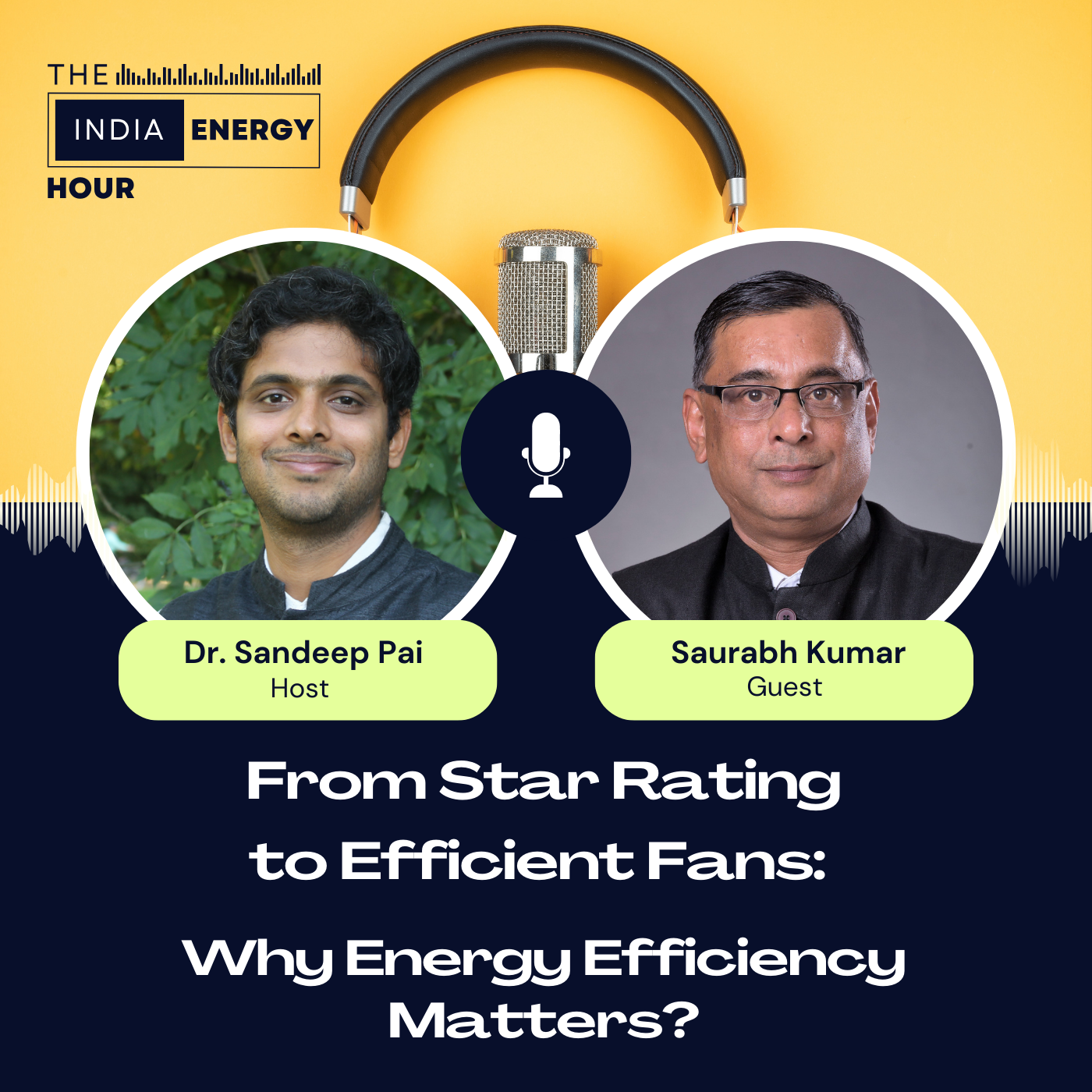 From Star Rating to Efficient Fans: Why Energy Efficiency Matters? | ft. Saurabh Kumar