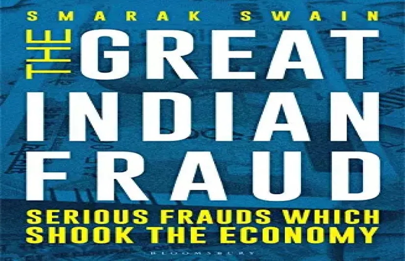 Book Review: The Great Indian Fraud: Serious Frauds Which Shook the Economy