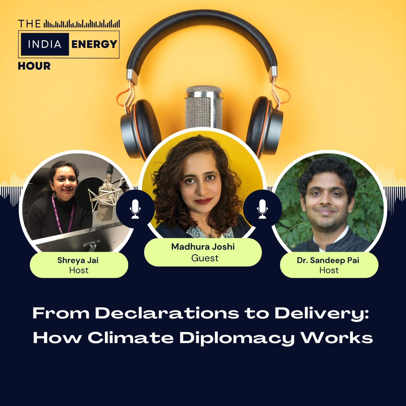 From Declarations to Delivery: How Climate Diplomacy Works | ft.  Madhura Joshi