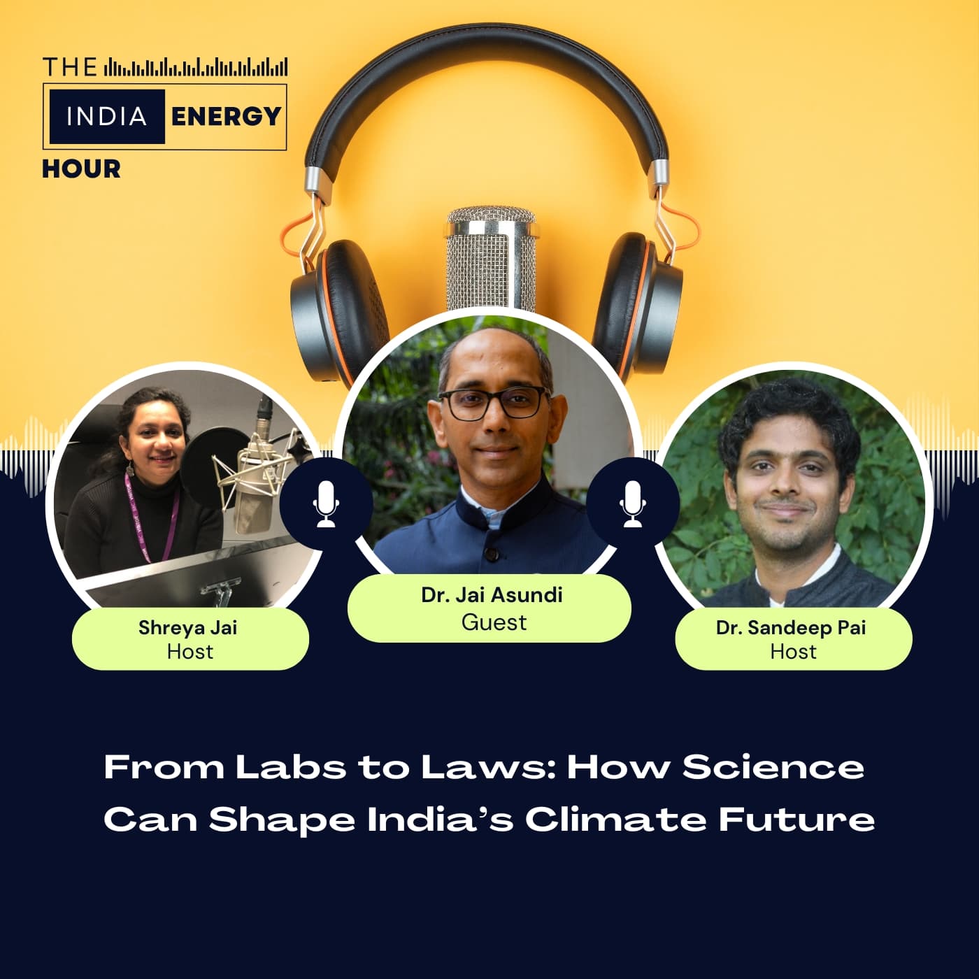 From Labs to Laws: How Science Can Shape India’s Climate Future | ft. Dr. Jai Asundi
