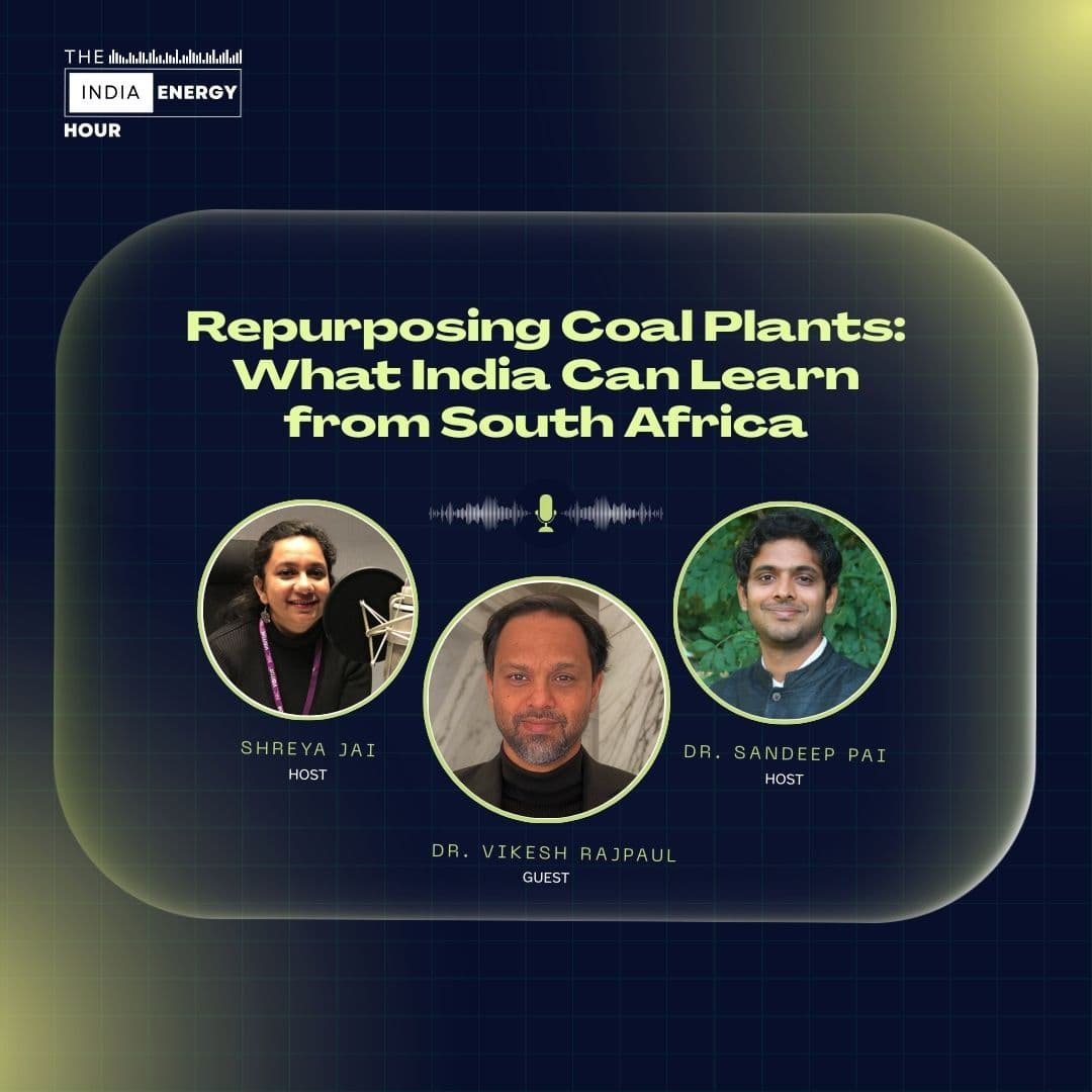 Repurposing Coal Plants: What India Can Learn from South Africa  | ft. Dr. Vikesh Rajpaul