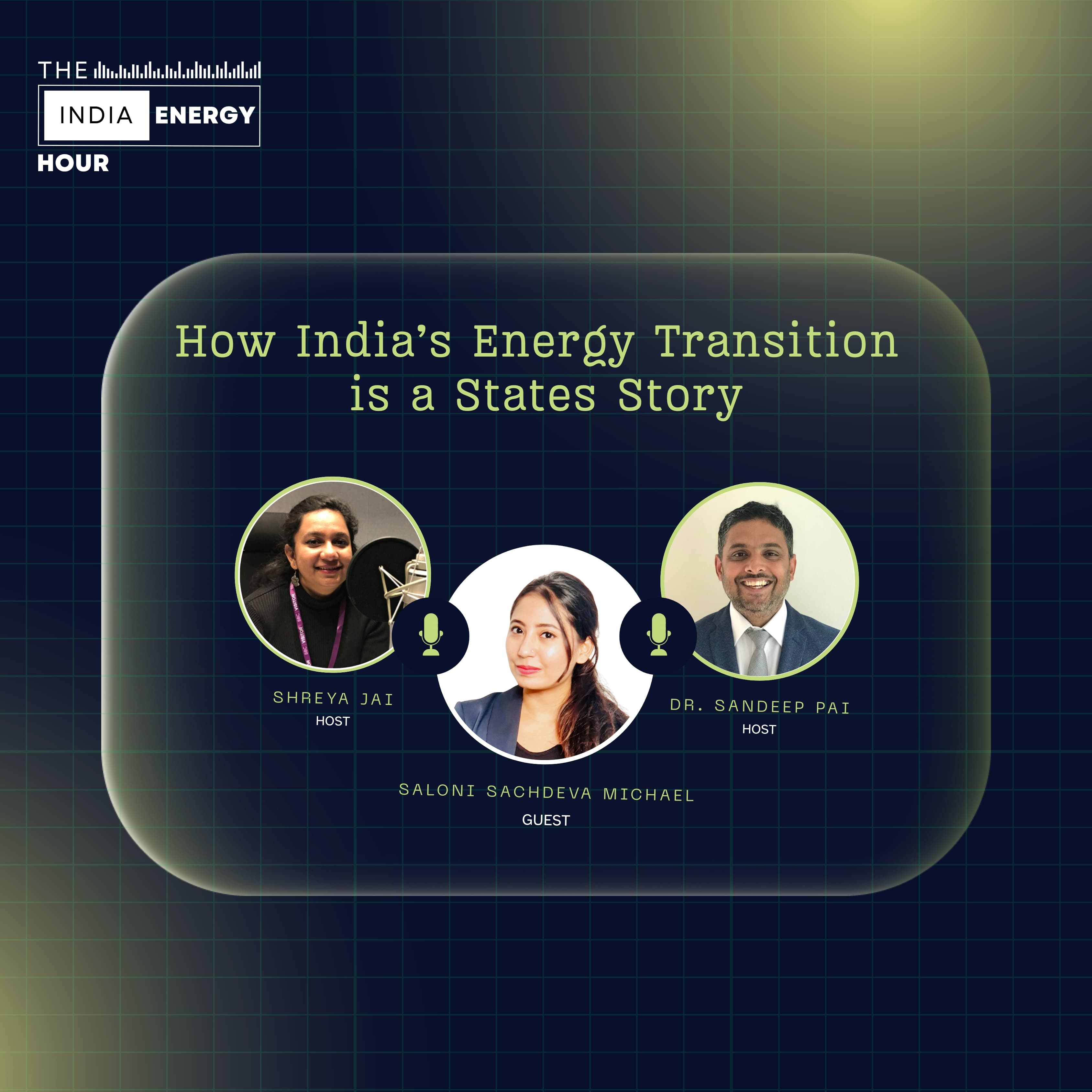 How India’s Energy Transition is a States Story | ft. Saloni Sachdeva Michael