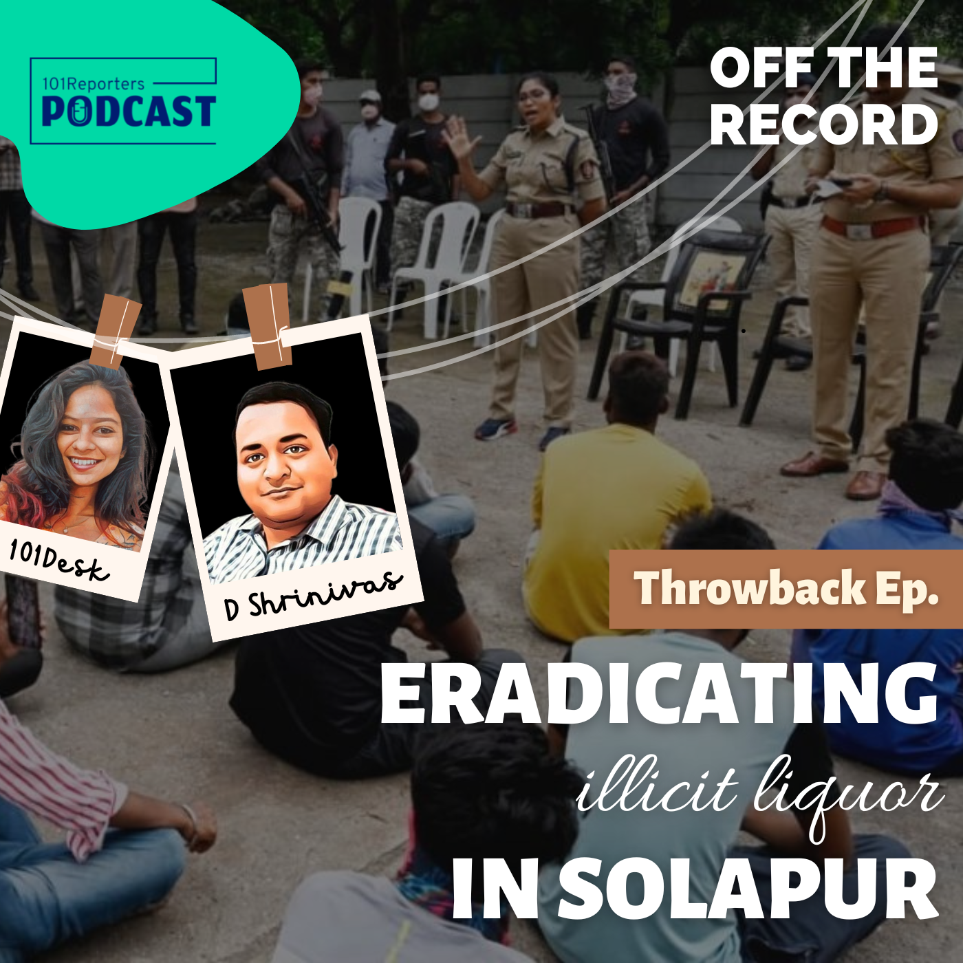 Eradicating illicit liquor in Solapur ft. D Shrinivas | Maharashtra | Throwback Episode