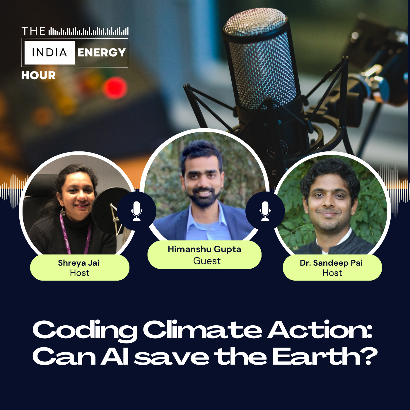 Coding Climate Action: Can AI save the Earth? | ft. Himanshu Gupta
